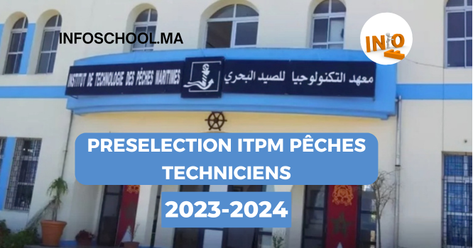 Preselection ITPM Pêches Techniciens 2023-2024