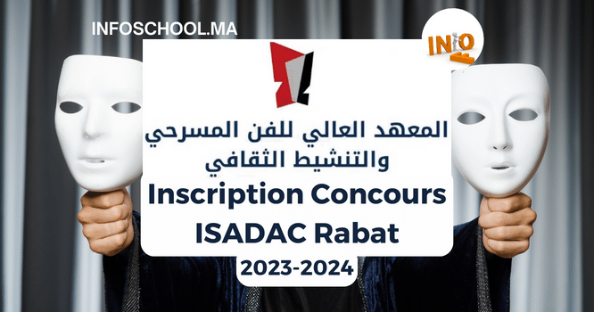 Inscription Concours ISADAC Rabat 2023-2024