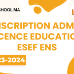 Inscription Admis Licence Education ESEF ENS 2023/2024