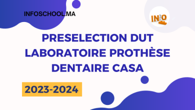 Preselection DUT Laboratoire Prothèse Dentaire Casa 2023-2024