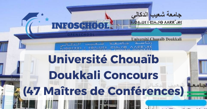 Université Chouaïb Doukkali Concours (47 Maîtres de Conférences)