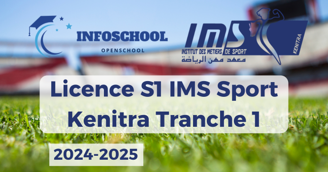 Licence S1 IMS Sport Kenitra Tranche 1 2024-2025