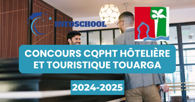 Concours CQPHT Hôtelière et Touristique Touarga 2024-2025