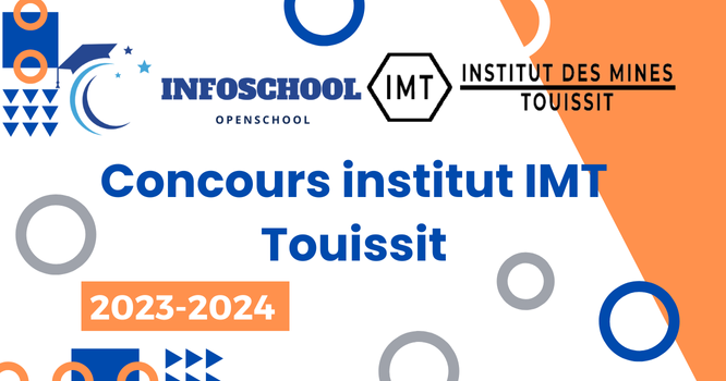 Concours institut IMT Touissit 2024-2025