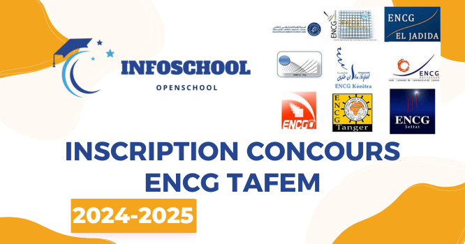 Inscription Concours ENCG TAFEM 2024-2025