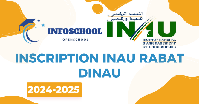 Inscription INAU Rabat DINAU 2024-2025