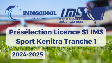 Présélection Licence S1 IMS Sport Kenitra Tranche 1 2024-2025