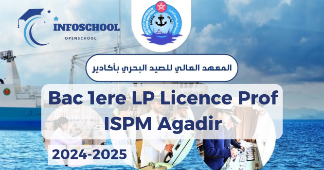 Bac 1ere LP Licence Prof ISPM Agadir 2024