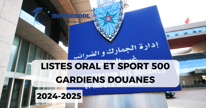Listes Oral et sport 500 Gardiens Douanes
