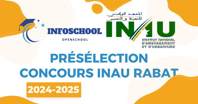 Présélection Concours INAU Rabat 2024