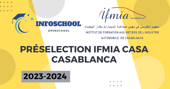 Préselection IFMIA Casa Casablanca 2024-2025