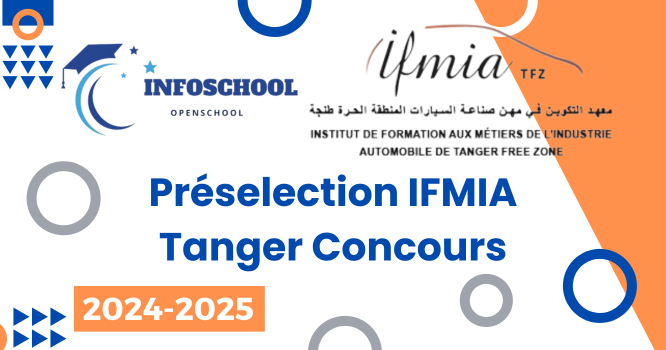 Préselection IFMIA Tanger Concours 2024-2025