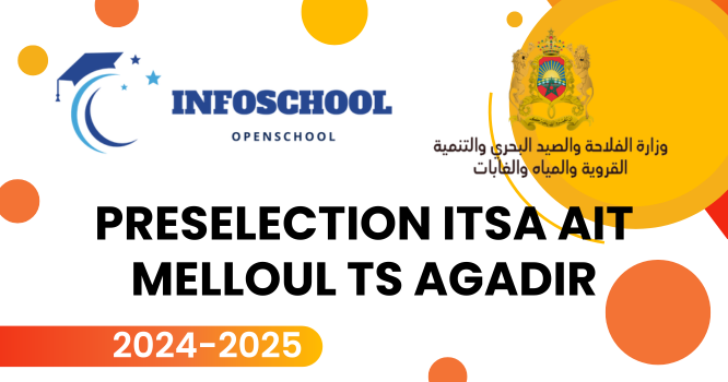 Preselection ITSA AIT MELLOUL TS Agadir 2024