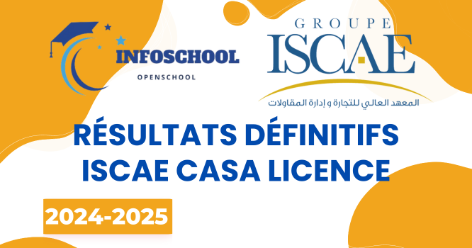 Résultats Définitifs ISCAE Casa licence 2024-2025