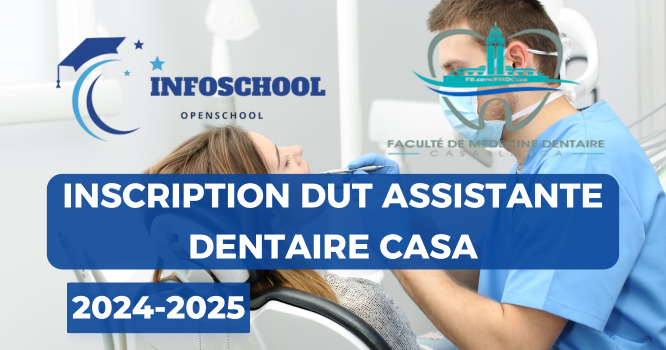 Inscription DUT Assistante dentaire Casa 2024-2025