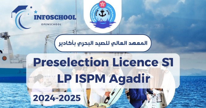 Preselection Licence S1 LP ISPM Agadir 2024-2025