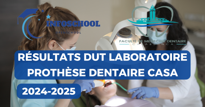 Résultats DUT Laboratoire Prothèse Dentaire Casa 2024-2025