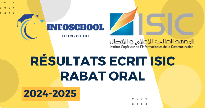 Résultats Ecrit ISIC Rabat Oral 2024-2025