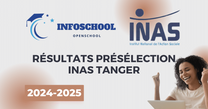 Résultats Présélection INAS Tanger 2024-2025