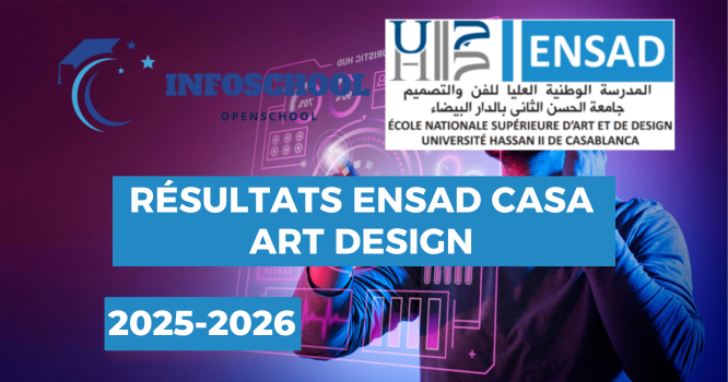 Résultats ENSAD Casa Art Design 2025-2026